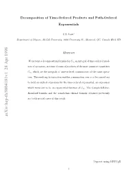 Decomposition of Time-Ordered Products and Path-Ordered
