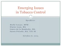 Emerging Issues in Tobacco Control