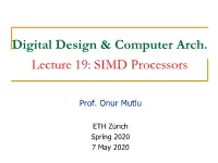 Lecture 19: SIMD Processors