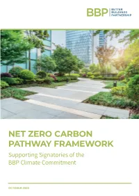 NET ZERO CARBON PATHWAY FRAMEWORK Supporting Signatories of the BBP Climate Commitment