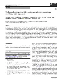The Bromodomain Protein BRD4 Positively Regulates Necroptosis Via Modulating MLKL Expression
