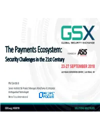 The Payments Ecosystem: Security Challenges in the 21St Century