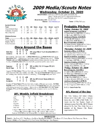 2009 Media/Scouts Notes Wednesday, October 21, 2009 Media Relations: Paul Jensen (480/710-8201, Paul.Jensen@Mlb.Com) Adam C
