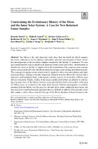 Constraining the Evolutionary History of the Moon and the Inner Solar System: a Case for New Returned Lunar Samples