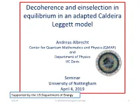 Decoherence and Einselection in Equilibrium in an Adapted Caldeira Leggett Model