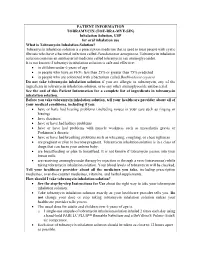 Inhalation Solution, USP for Oral Inhalation Use What Is Tobramycin