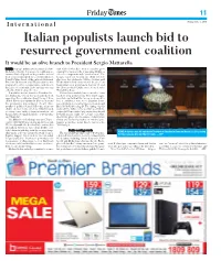 Italian Populists Launch Bid to Resurrect Government Coalition It Would Be an Olive Branch to President Sergio Mattarella