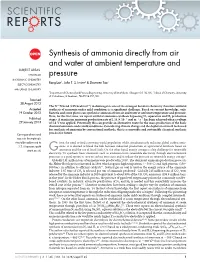 Synthesis of Ammonia Directly from Air and Water at Ambient Temperature and SUBJECT AREAS: SYNTHESIS Pressure INORGANIC CHEMISTRY Rong Lan1, John T