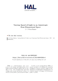 Varying Speed of Light in an Anisotropic Four-Dimensional Space J