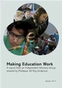 Making Education Work a Report from an Independent Advisory Group Chaired by Professor Sir Roy Anderson