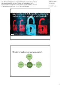 Opportunities and Challenges for Secure Energy Networks Connected with New Technologies