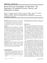 The Importance of Symptom Severity, Anxiety, and Melancholic Features