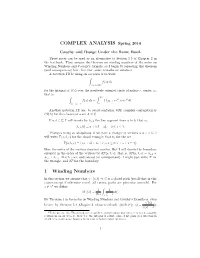 COMPLEX ANALYSIS–Spring 2014 1 Winding Numbers