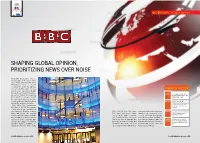 Shaping Global Opinion, Prioritizing News Over Noise