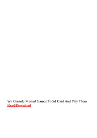 Wii Console Manual Games to Sd Card and Play Them