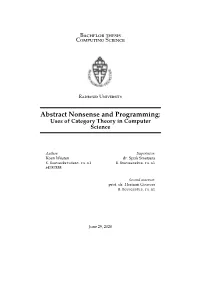 Abstract Nonsense and Programming: Uses of Category Theory in Computer Science