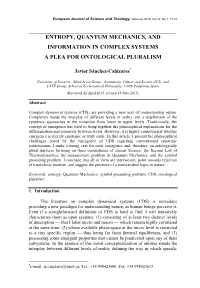 Entropy, Quantum Mechanics, and Information in Complex Systems a Plea for Ontological Pluralism