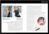 ARTISTIC LEGACY Is a Long-Time Friend Whose Own Involvement in Art Curi- Ously Parallels the Brothers’