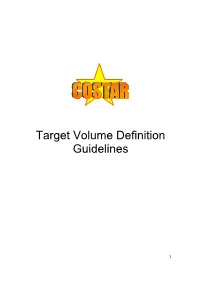 Target Volume Definition Guidelines