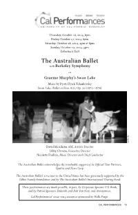 The Australian Ballet with Berkeley Symphony in Graeme Murphy’S Swan Lake Music by Pyotr Il’Yich Tchaikovsky Swan Lake: Ballet in Four Acts , Op