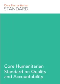 Core Humanitarian Standard on Quality and Accountability Published By: CHS Alliance, Group URD and the Sphere Project