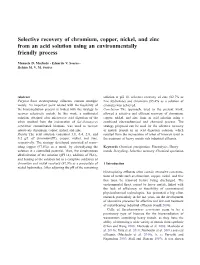 Selective Recovery of Chromium, Copper, Nickel, and Zinc from an Acid Solution Using an Environmentally Friendly Process