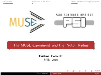 The MUSE Experiment and the Proton Radius