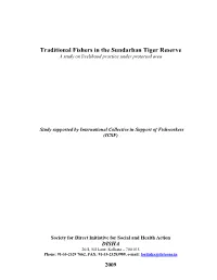 Traditional Fishers in the Sundarban Tiger Reserve a Study on Livelihood Practice Under Protected Area