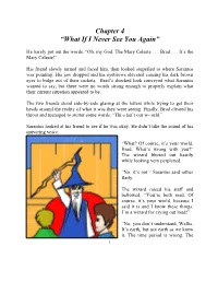 Chapter 4 “What If I Never See You Again”