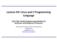 Lecture XX: Linux and C Programming Language