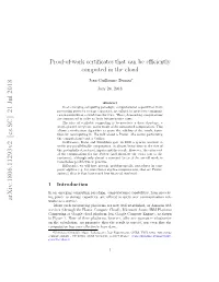 Proof-Of-Work Certificates That Can Be Efficiently Computed in the Cloud