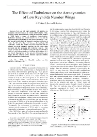The Effect of Turbulence on the Aerodynamics of Low Reynolds Number Wings