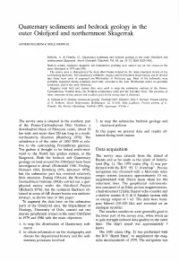 Quatemary Sediments and Bedrock Geology in the Outer Oslofjord and Northemmost Skagerrak