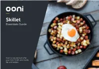 Skillet Essentials Guide