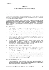 Appendix 4 Status of the Study Transport Network 1
