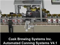 Cask Brewing Systems Inc. Automated Canning Systems V4.1