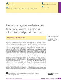Dyspnoea, Hyperventilation and Functional Cough: a Guide to Which Tests Help Sort Them Out