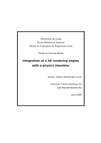 Integration of a 3D Rendering Engine with a Physics Simulator