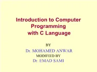 Introduction to Computer Programming with C Language