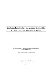 Landscape Infrastructure and Liveable Communities a C a S E S T U D Y O F N Ew- C a I R O , E G Y P T