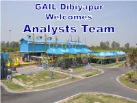 Presentation to Analyst on Dibyapur Compressor Station