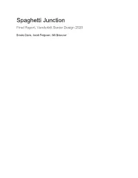 Spaghetti Junction Final Report, Vanderbilt Senior Design 2020