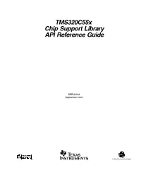 Tms320c55x Chip Support Library API Reference Guide (Rev. J)