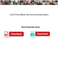 Call of Duty Black Ops Recommended Specs