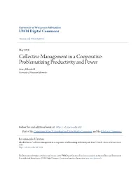 Collective Management in a Cooperative: Problematizing Productivity and Power Avery Edenfield University of Wisconsin-Milwaukee