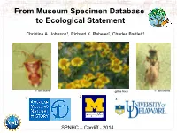 From Museum Specimen Database to Ecological Statement