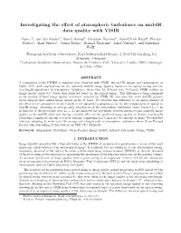 Investigating the Effect of Atmospheric Turbulence on Mid-IR Data Quality with VISIR