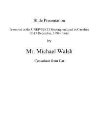 Mr. Michael Walsh