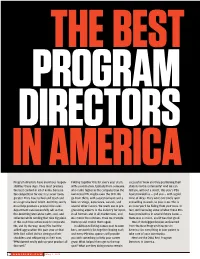 Program Directors Have Enormous Respon- Sibilities These Days. They