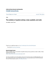 The Evolution of Equation-Solving: Linear, Quadratic, and Cubic